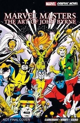 Marvel Masters: The Art of John Byrne by John BYRNE Paperback Book