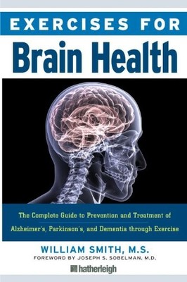 Exercises for Brain Health,William Smith