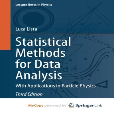 Statistical Methods for Data Analysis With Applications in Partic