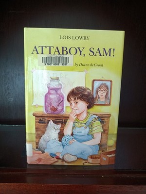 ATTABOY, SAM!_Lois Lowry_HCDJ_1st Edn /  11th Printing_1992_Ex-library_Very Good