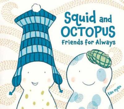Squid and Octopus: Friends for Always - Hardcover By Nyeu, Tao - VERY GOOD
