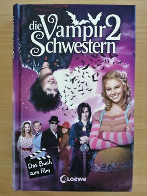 LOEWE - Die Vampir-Schwestern 2 - Das Buch zum Film - Fantasygeschichte - NEU