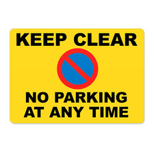 No Parking Keep Clear A5 Metal Sign No Parking At Any Time Private