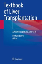 Textbook of Liver Transplantation A Multidisc...