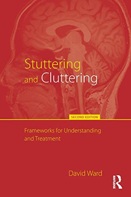Stottern und Cluttering (Second Edition): Frameworks - NEU David Ward 2017