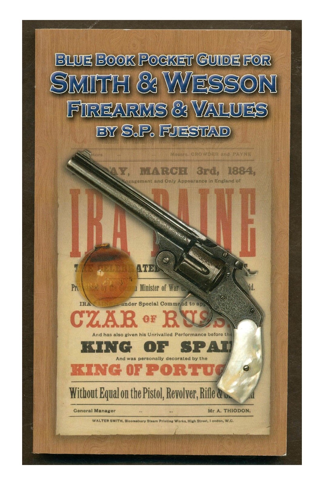Blue Book Pocket Guide for Smith & Wesson Firearms and Values Fjestad 2013 W11
