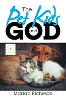 Marian Richeson | The Pet Kids And God | Taschenbuch | Englisch (2016) | Xlibris