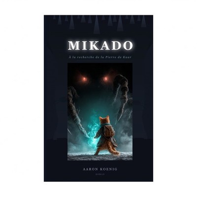 Mikado: �� la recherche de la pierre de Kaar