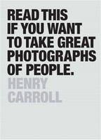 Read This If You Want To Take Great Photographs Of People ~ ... 9781780676241