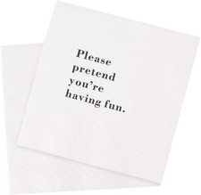 Funny Cocktail Napkins 100Pcs Please Pretend You'Re Having Fun Paper Napkins for
