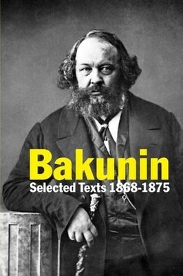 Michael Bakunin Bakunin (Paperback)