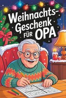 RäTselbuch FüR Opa – Sudoku, KreuzworträTsel, Wortsuchen, Ausmalbilder, Geschenk