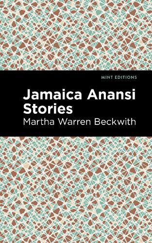 Thumbnail - Martha Warren Beckwith Jamaica Anansi Stories (taschenbuch) Mint