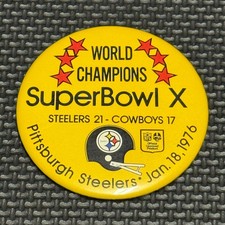 Vintage NFL Super Bowl X WORLD CHAMPIONS PITTSBURGH STEELERS JUMBO Pin Button