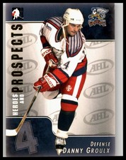 2004-05 In The Game Heroes and Prospects #15 Danny Groulx