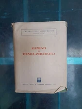 Elementi di tecnica assicurativa - Giuffrè 1989