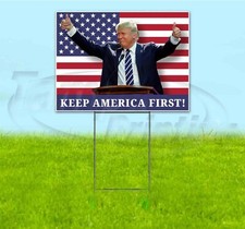 KEEP AMERICA FIRST TRUMP 18x24 Yard Sign WITH STAKE Corrugated Bandit MAGA 2024