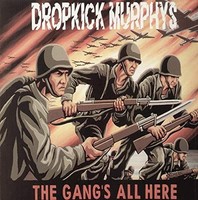 Dropkick Murphys - Gang's All Here - Vinyl Record - G3Z