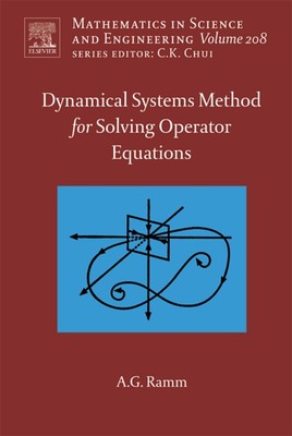 Ramm - Dynmicl Systems Method for Solvin Opertor Equtions - New hardba - X555z