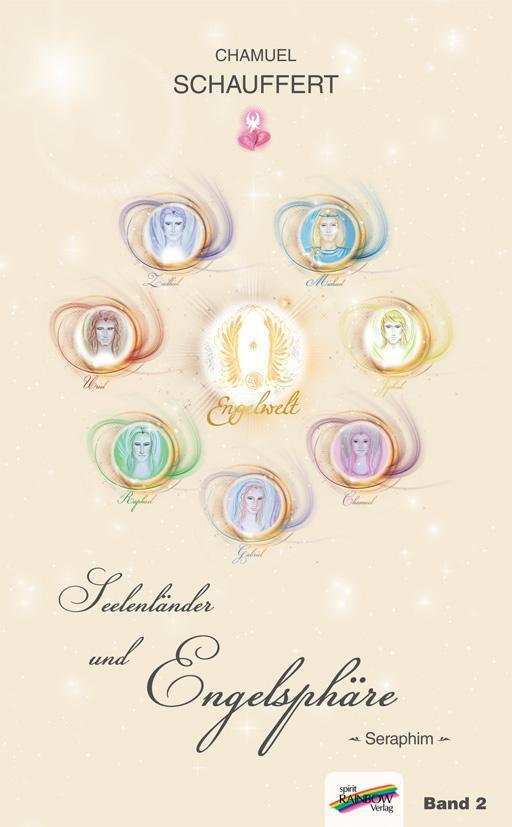 Seelenländer Und Engelsphäre, Chamuel Schauffert