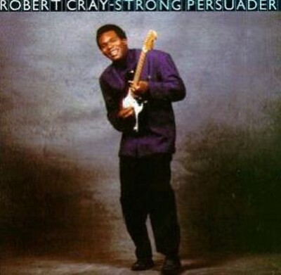 初回 帯付き！Robert Cray/ STRONG PERSUADER/'86 Strong Persuader Robert Cray Band cd 1986 | eBay