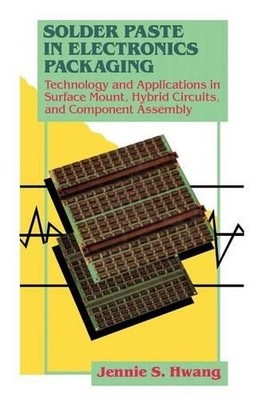 Solder Paste in Electronics Packaging - 9789401160520
