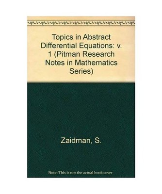 Topics in Abstract Differential Equations [Research Notes in Mathematics Series]