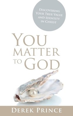 Derek Prince You Matter To God (Taschenbuch)