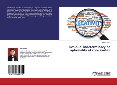 Residual indeterminacy or optionality at core syntax Adnan Ibrar