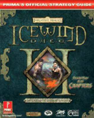 Icewind Dale 2: Prima's Official Strategy Guide by Prima Temp Authors: New