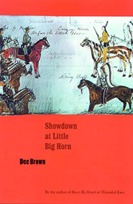 Showdown at Little Big Horn (Bison Book) - Paperback NEW Brown, Dee Alex Mar 200