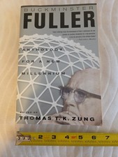 Buckminster Fuller: Anthology for A New Millennium by Thomas T. Zung -- 40% OFF