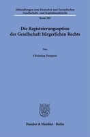 Die Registrierungsoption Der Gesellschaft BüRgerlichen Rechts Christian Doepner