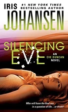 Silencing Eve: An Eve Duncan Novel - Mass Market Paperback - GOOD