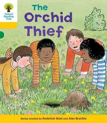 Oxford Reading Tree: Level 5: Decode and Develop The Orchid Thief by Rod Hunt (E