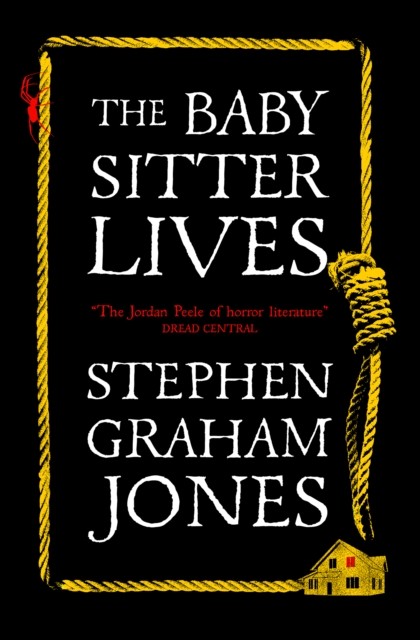 The Babysitter Lives by Stephen Graham Jones (Paperback Book)