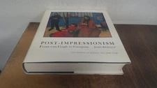 			Post-Impressionism: From Van Gogh to Gauguin, Rewald, John, The M		