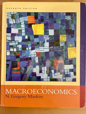 Macroeconomics Seventh Edition N. Gregory Mankiw