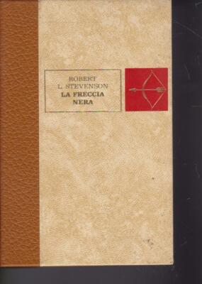 LA FRECCIA NERA - STEVENSON - EDIZIONI FERNI - 1976