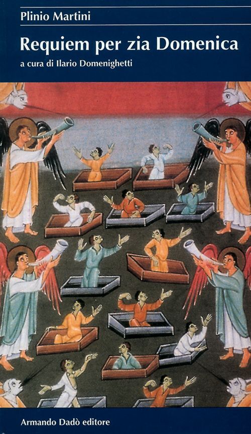 Libri Plinio Martini - Requiem Per Zia Domenica