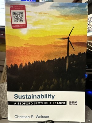 Sustainability : A Bedford Spotlight Reader by Christian R. Weisser 2018, PBK b1