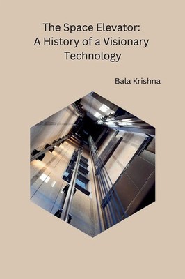Bala Krishna | The Space Elevator | Taschenbuch | Englisch (2023)