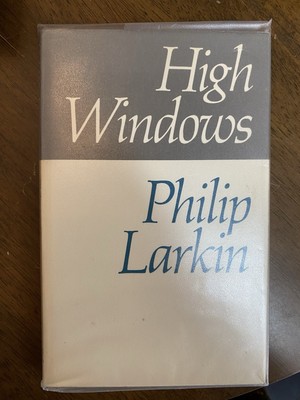 High Windows by Philip Larkin First Edition Unclipped Dust Wrapper 1974