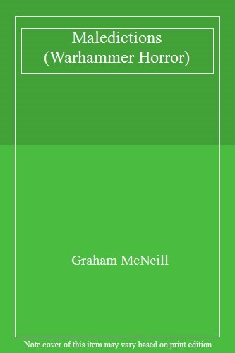 Maledictions (Warhammer Horror) By Graham McNeill