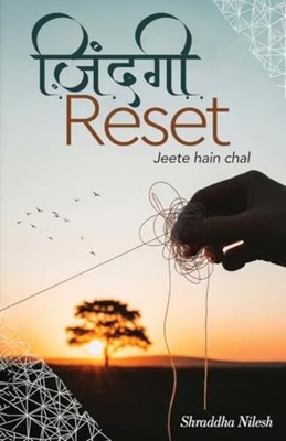 Zindagi Reset - Jeete Hai Chal - Taschenbuch NEU Shraddha Nilesh 2025-07-22