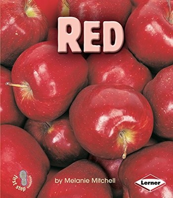 Red (First Step Nonfiction Colors) - Mitchell, Melanie - Acceptable - See co...