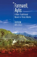 Farewell, Aylis | A Non-Traditional Novel In Three Works | Akram Aylisli | Buch
