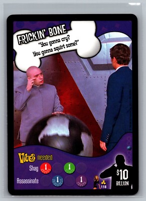 You Gonna Cry You Gonna Squirt Some #118 Austin Powers CCG Spy Who Shagged Me C