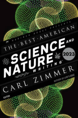The Best American Science and Nature Writing 2023 - Paperback - GOOD