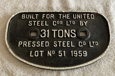 Wagon D Plate United Steel 31 Tons Pressed Steel No 51 1959 Cast Iron - Image 1 of 2